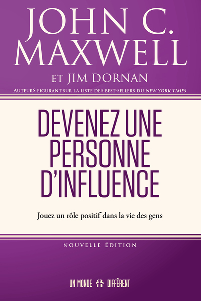 Devenez une personne d'influence - Jouez un rôle positif dans la vie des gens