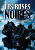 Les roses noires