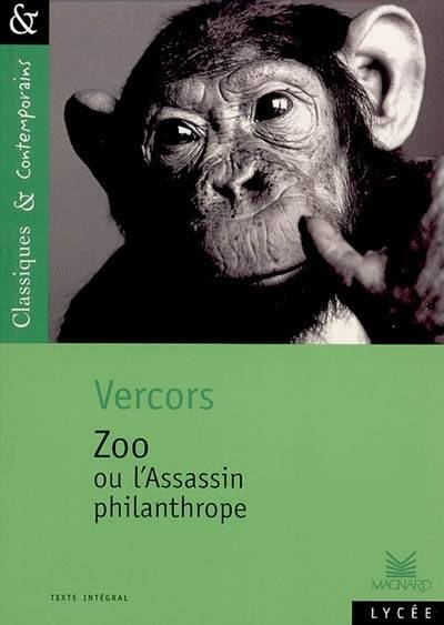 Zoo ou L'Assassin philanthrope - Classiques et Contemporains