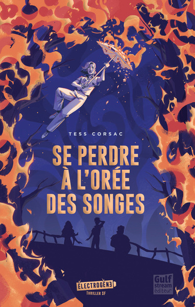 Se perdre à l'orée des songes