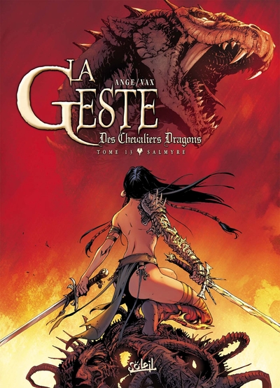 La Geste des Chevaliers Dragons Volume 13