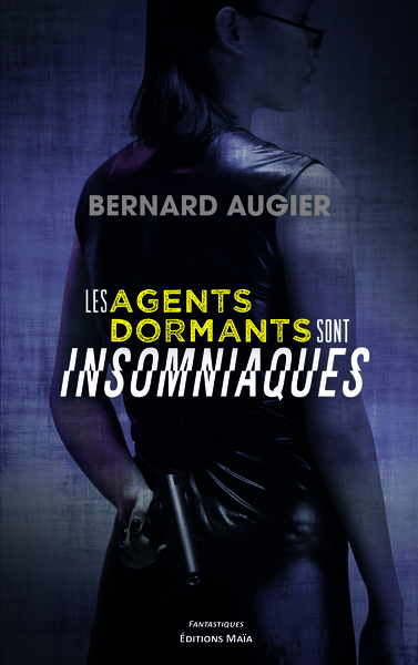 Les agents dormants sont insomniaques