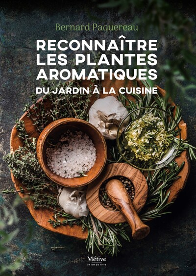 Reconnaître les  plantes aromatiques - Bernard Paquereau