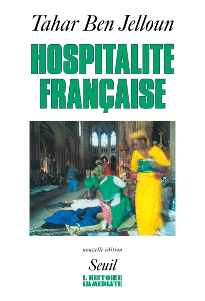 Hospitalité francaise. Racisme et immigration maghrébine