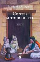 Contes autour du feu - Volume 2