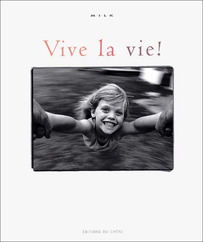 Vive la Vie !