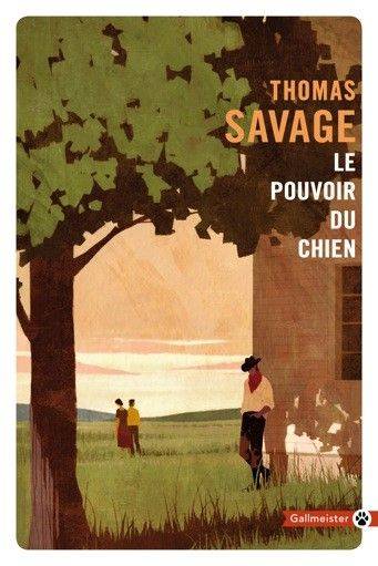 Le pouvoir du chien - Thomas Savage