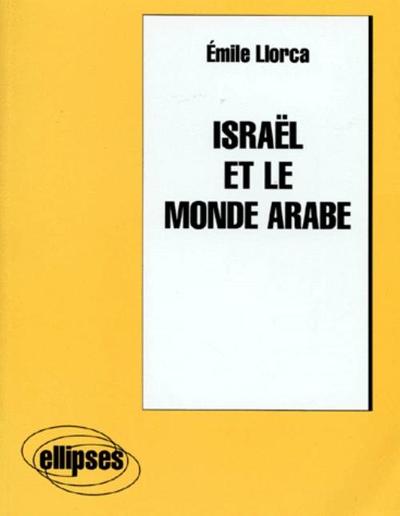 Israël et le monde arabe