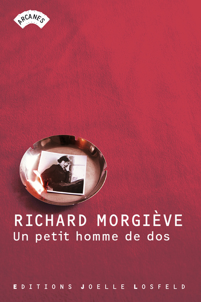 Un petit homme de dos - Richard Morgiève