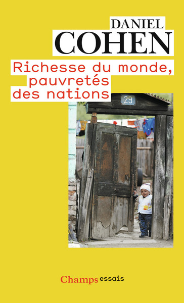 Richesse Du Monde, Pauvretés Des Nations