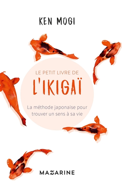 Le petit livre de l'Ikigaï