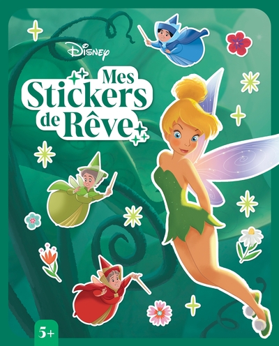 DISNEY - Mes Stickers de Rêve - Fées