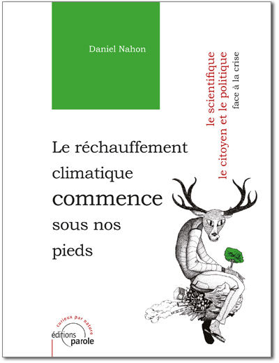 Le réchauffement climatique commence sous nos pieds