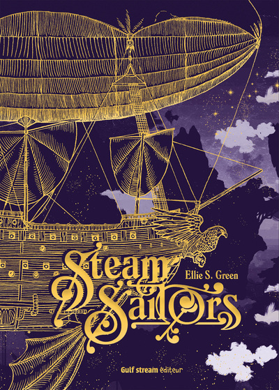 Steam Sailors - L'intégrale (édition collector) - E. S. Green