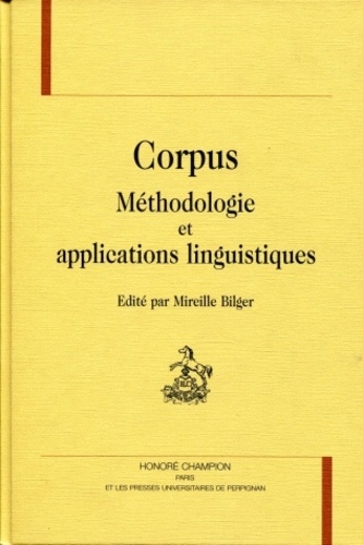 Corpus : Méthodologie et applications linguistiques