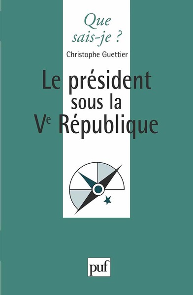 Le président sous la Ve République