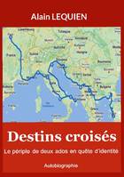 Destins croisés