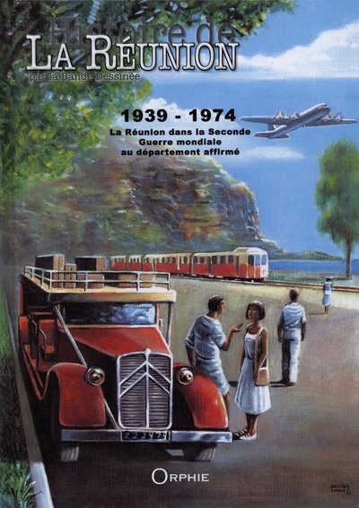 Histoire de la Réunion par la Bande Dessinée Volume 3