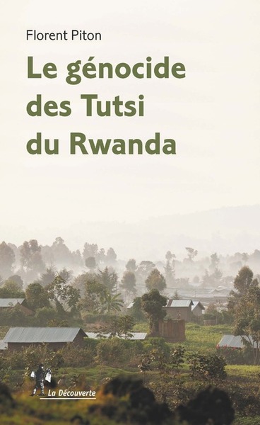 Le Génocide Des Tutsi Du Rwanda