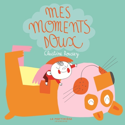 Mes Moments Doux - Christine Roussey