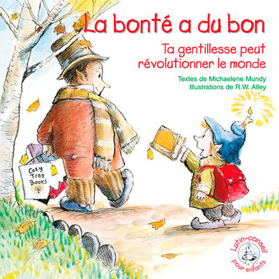 La Bonté A Du Bon-Ta Gentillesse Peut Révolutionne