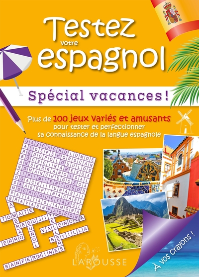 Testez votre espagnol spécial vacances !