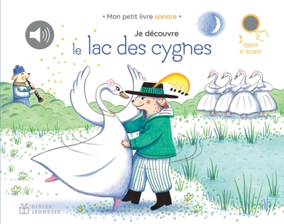 11 - Je découvre le lac des cygnes