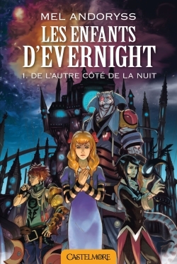 Les enfants d'Evernight Volume 1