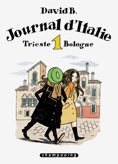 Journal d'Italie Volume 1 - David B.