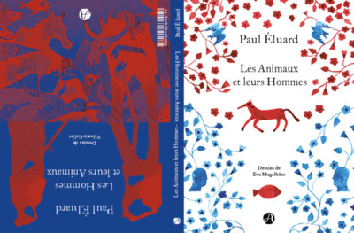 Les animaux et leurs hommes. Les hommes et leurs animaux - Eluard, Paul