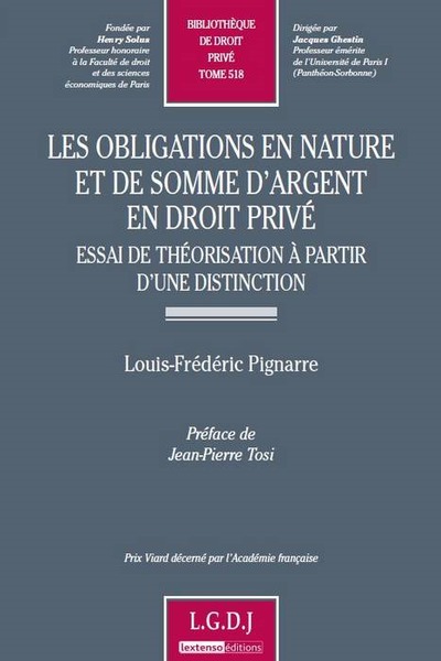 Les obligations en nature et de somme d'argent en droit privé - Louis-Frédéric Pignarre