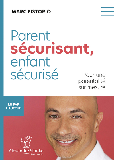 Parent Securisant, Enfant Securise