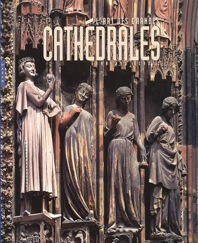 L'art des grandes cathédrales