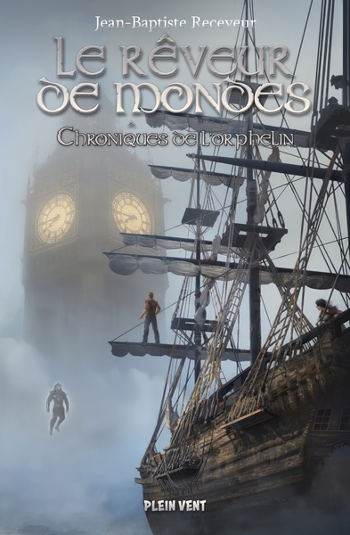 Le rêveur de mondes Volume 3