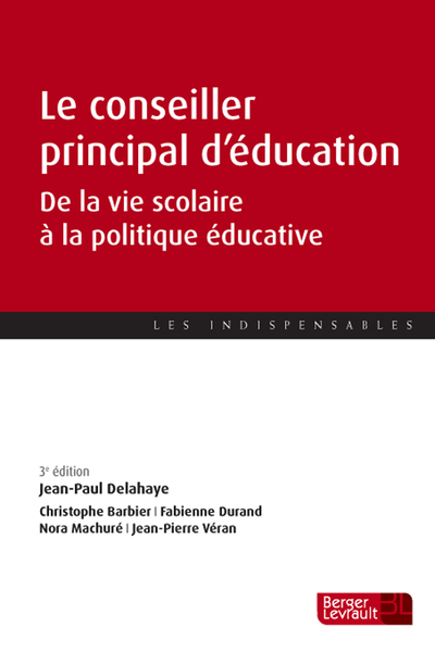 Le Conseiller Principal D'Éducation / De La Vie Scolaire À La Politique Éducative - Renaudie Olivier