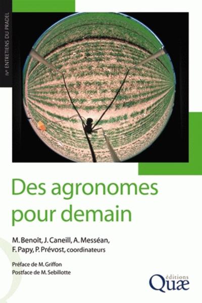 Des agronomes pour demain - Entretiens du Pradel