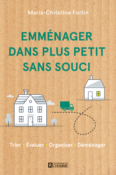 Emménager dans plus petit sans souci