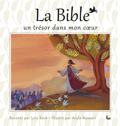 La Bible, un trésor dans mon coeur