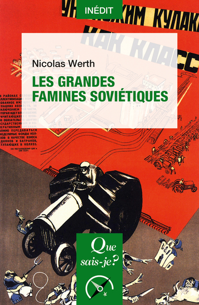 Les Grandes Famines Sovietiques