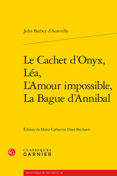 Le Cachet d'Onyx, Léa, L'Amour impossible, La Bague d'Annibal