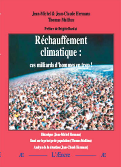 Réchauffement climatique : ces milliards d'hommes en trop ! - Jean-Claude Hermans