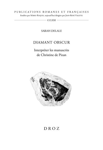 Diamant Obscur, InterpréTer Les Manuscrits De Christine De Pizan