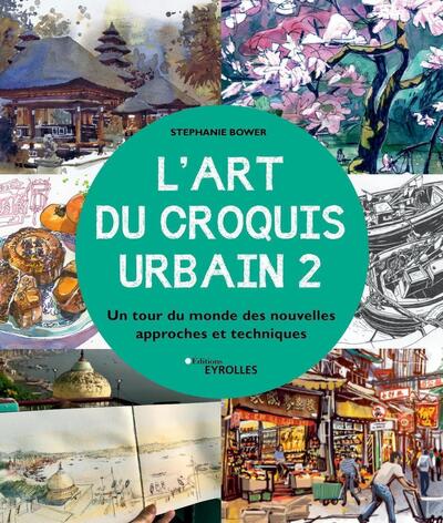 L'art du croquis urbain 2