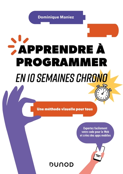 Apprendre à programmer en 10 semaines chrono - 2e éd.