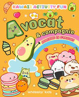 Kawaii - Avocat & compagnie - Apprendre en s'amusant - Collectif