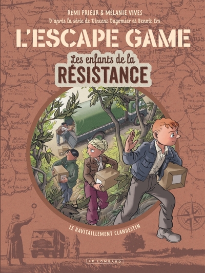 L'escape game Les enfants de la Résistance Volume 2