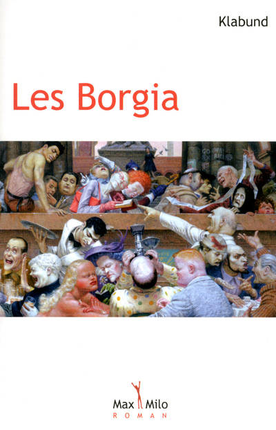 Les Borgia - Klabund