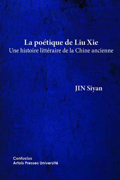 La poétique de Liu Xie