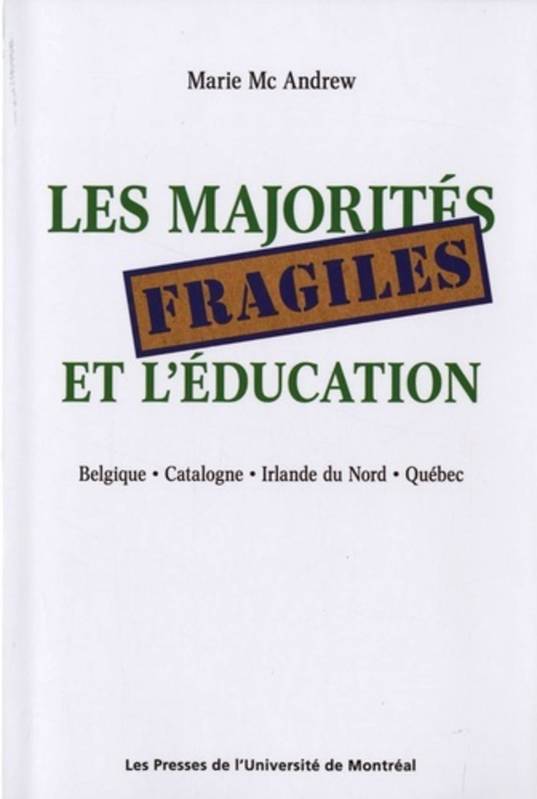 Les majorités fragiles et l'éducation