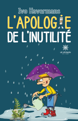 L'apologie de l'inutilité